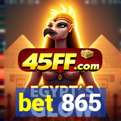 bet 865